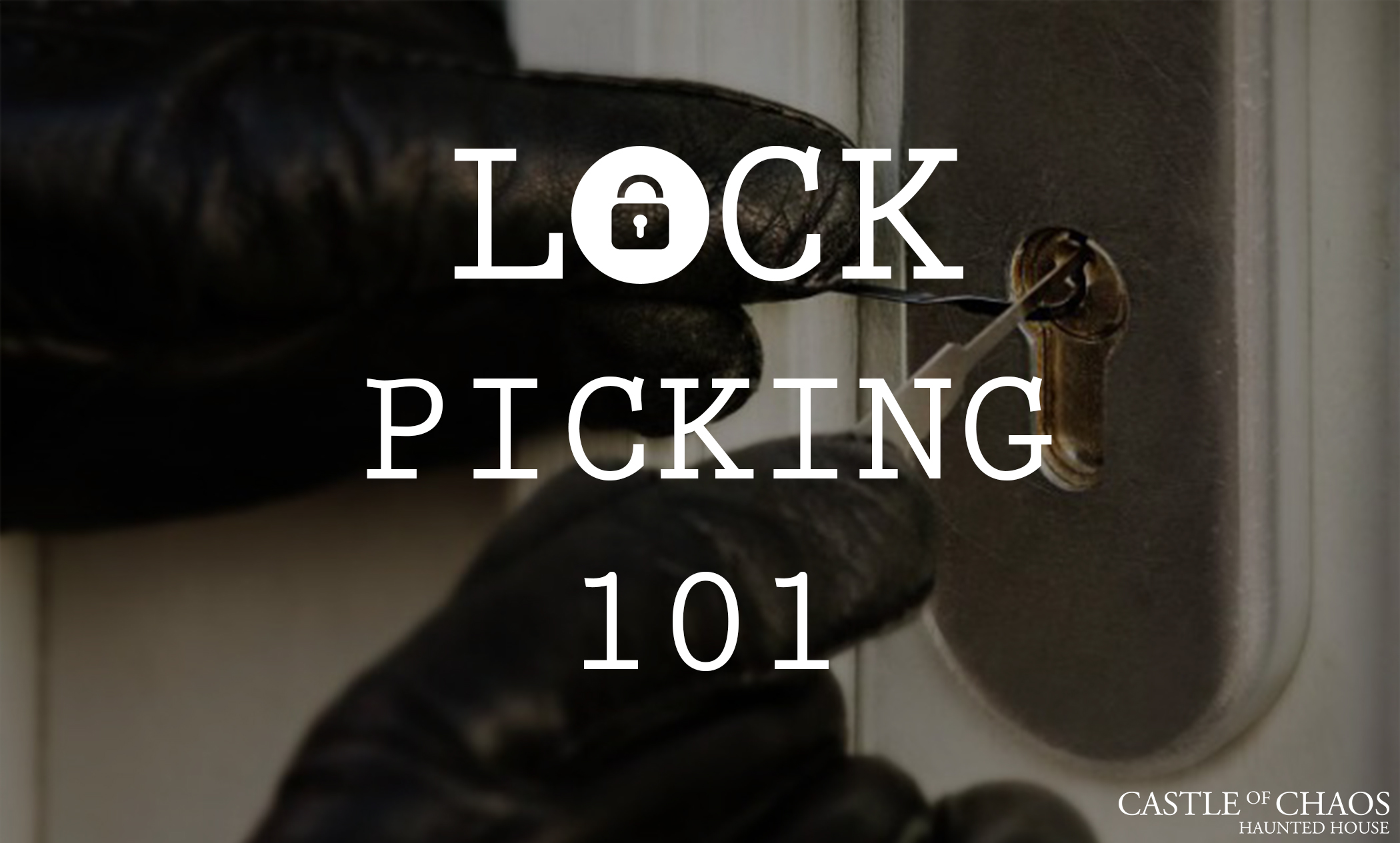 Lock Picking 101