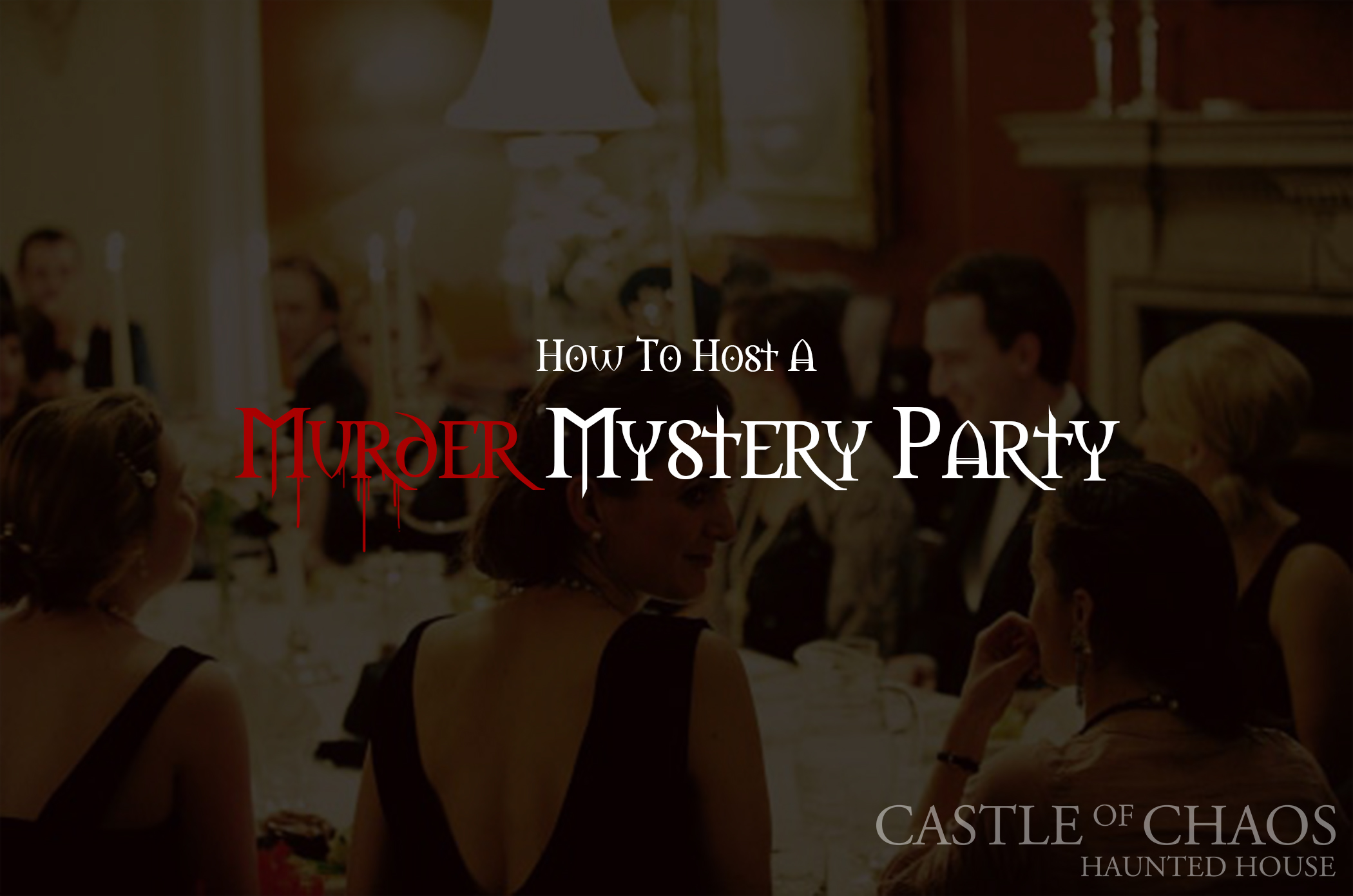How to Host A Murder Mystery Dinner Party